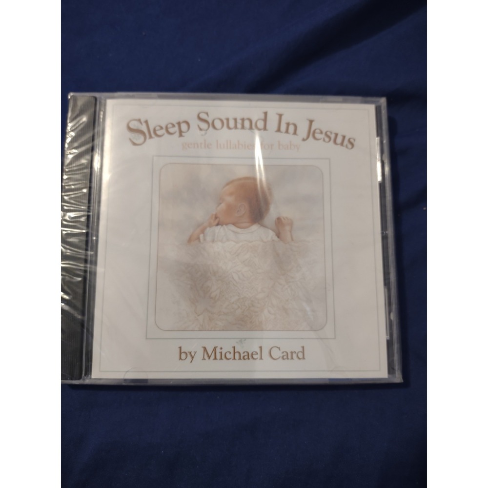 Sleep Sound in Jesus by Michael Card (CD, 2003)